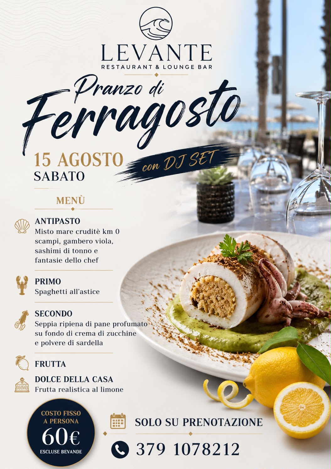 Levante — antipasto e primo a 26&euro;, da martedì a venerdì, solo a pranzo
